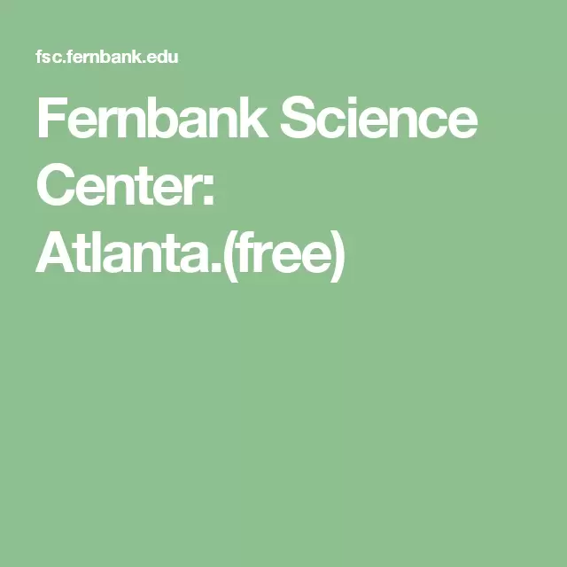 The History and Importance of Fernbank Science Center